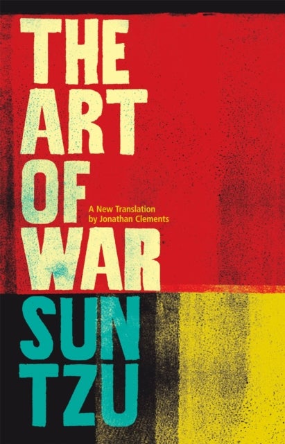 The Art of War - A New Translation