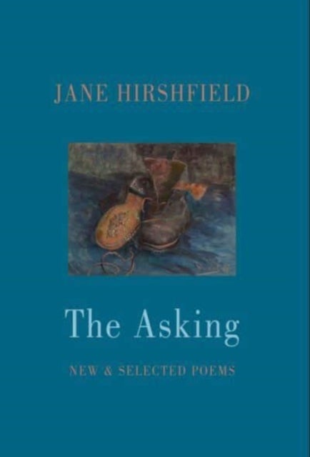 The Asking - New & Selected Poems