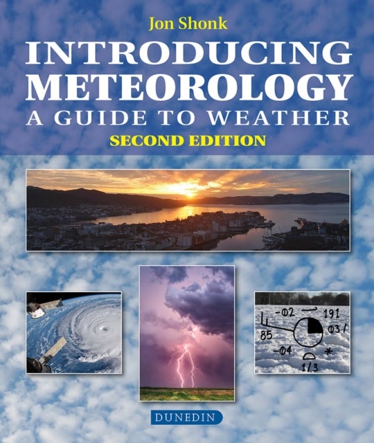 Introducing Meteorology - A Guide to the Weather