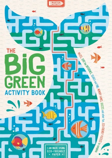 The Big Green Activity Book - Fun, Fact-filled Eco Puzzles for Kids to Complete