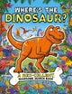 Where's the Dinosaur?