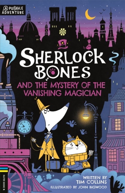 Sherlock Bones and the Mystery of the Vanishing Magician - A Puzzle Quest