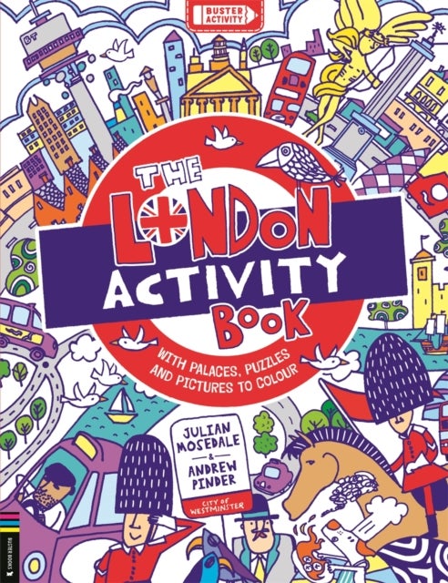 The London Activity Book - With palaces, puzzles and pictures to colour
