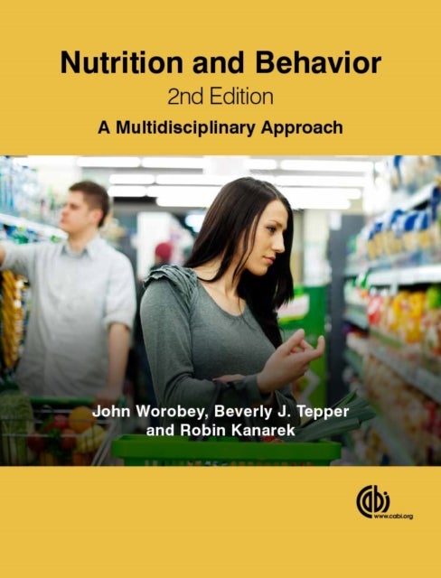 Nutrition and Behavior - A Multidisciplinary Approach