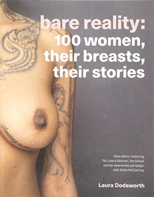 Bare Reality - 100 Women, Their Breasts, Their Stories