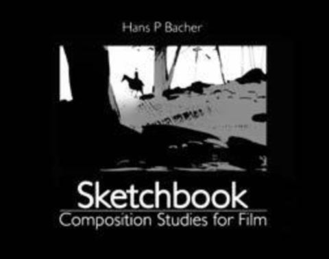 Sketchbook: Composition Studies for Film