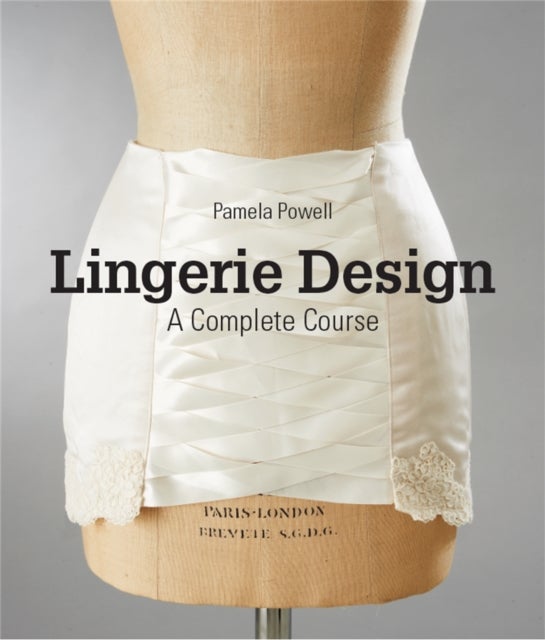 Lingerie Design - A Complete Course