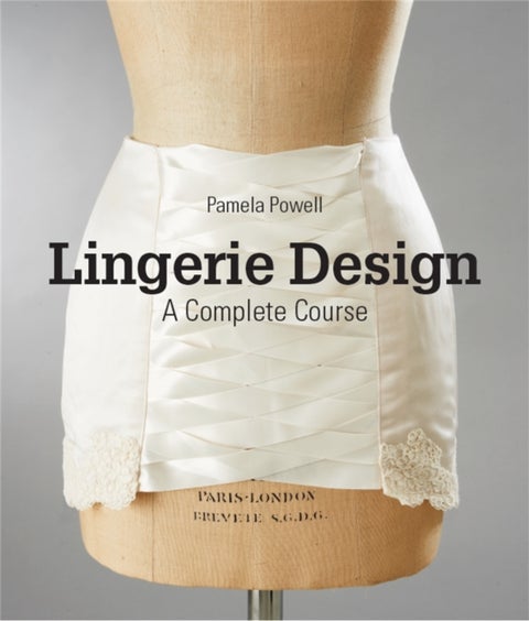 Lingerie Design - A Complete Course