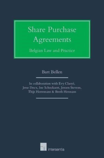 Share Purchase Agreements - Belgian Law and Practice