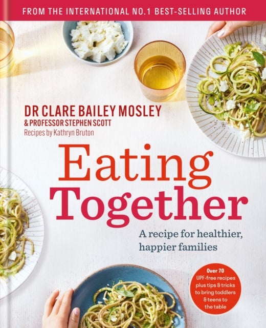 Eating Together - A recipe for healthier, happier families
