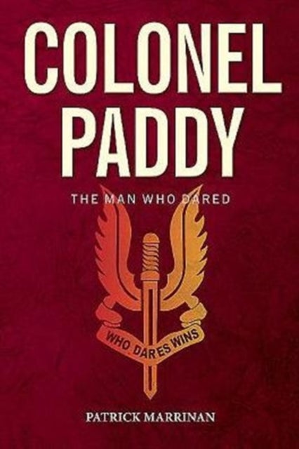 Colonel Paddy - The Man Who Dared