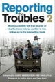 Reporting the Troubles 2
