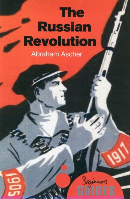 The Russian Revolution - A Beginner's Guide