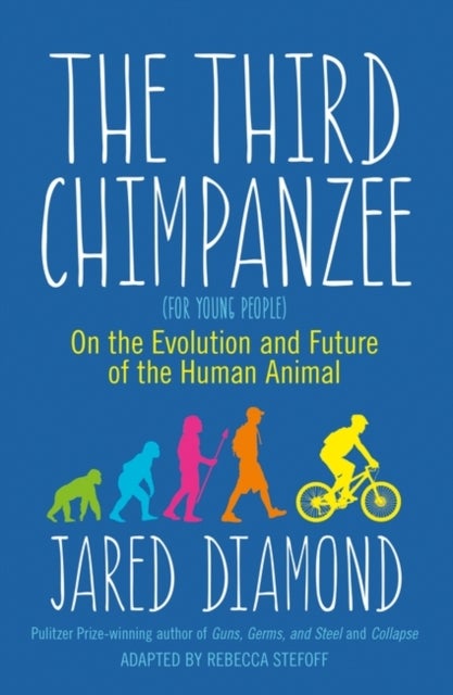 The Third Chimpanzee - On the Evolution and Future of the Human Animal