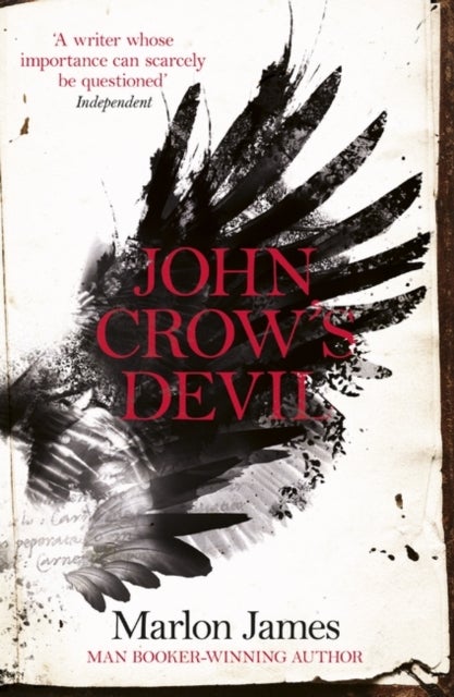 John Crow's Devil - From the Man Booker prize-winning author of A Brief History of Seven Killings