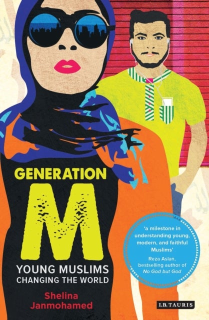 Generation M - Young Muslims Changing the World