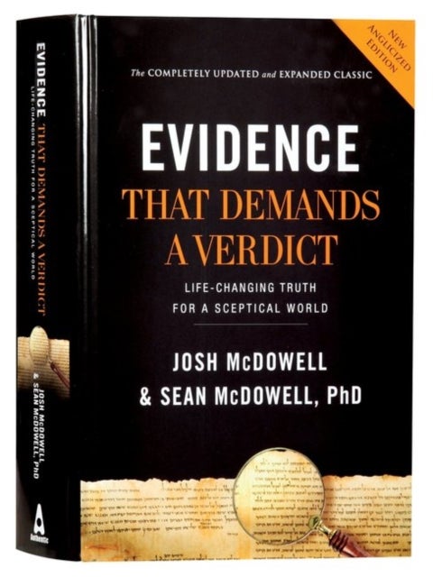 Evidence that Demands a Verdict (Anglicized) - Life-Changing Truth for a Sceptical World
