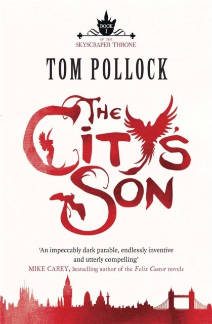 The City's Son - in hidden London you'll find marvels, magic . . . and menace