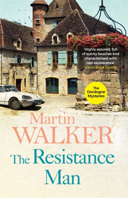 The Resistance Man - The Dordogne Mysteries 6