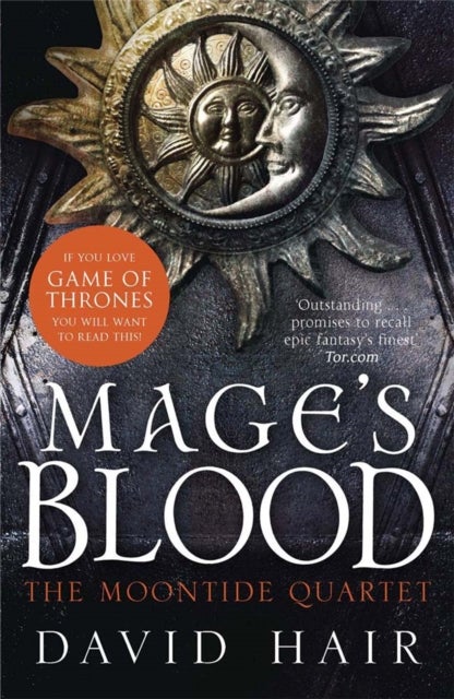 Mage's Blood - The Moontide Quartet Book 1