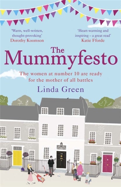 The Mummyfesto - a laugh-out-loud, heart-warming story of family, community and hope