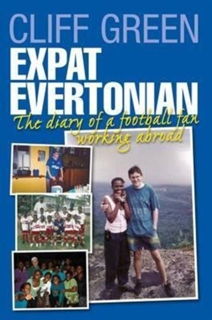 Expat Evertonian - The Diary of a Football Fan