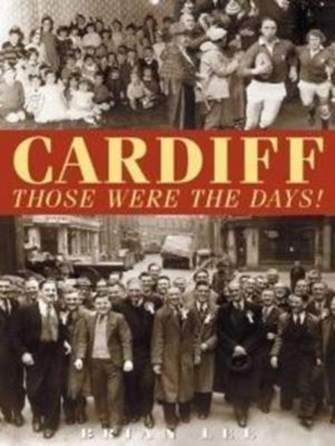 Cardiff  -  Those Were The Days
