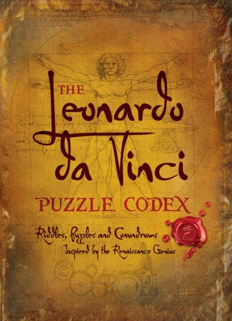 The Leonardo Da Vinci Puzzle Codex - Riddles, Puzzles and Conundrums Inspired by the Renaissance Genius