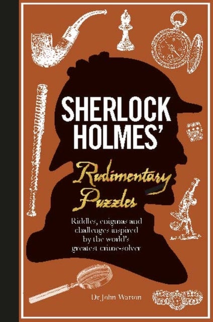 Sherlock Holmes' Rudimentary Puzzles - Riddles, enigmas and challenges