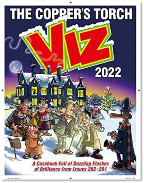 Viz Annual 2022: The Copper's Torch - A casebook of dazzling flashes of brilliance from issues 282-291