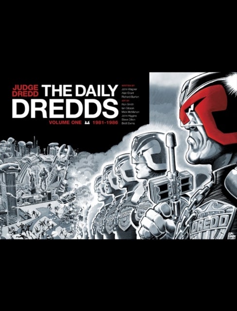 Judge Dredd: The Daily Dredds Volume One - 1981-1986