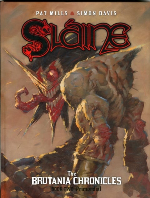 Slaine: The Brutania Chronicles, Book Two - Primordial