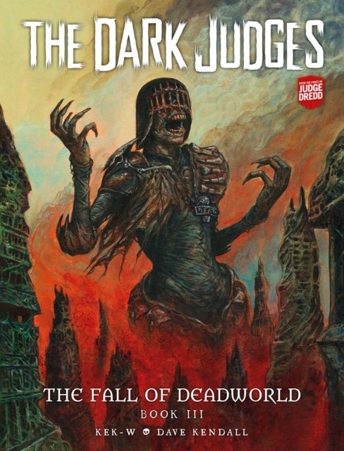 The Dark Judges: The Fall of Deadworld Book III - Doomed