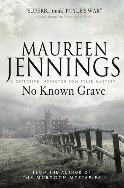 No Known Grave - A Detective Inspector Tom Tyler Mystery 3