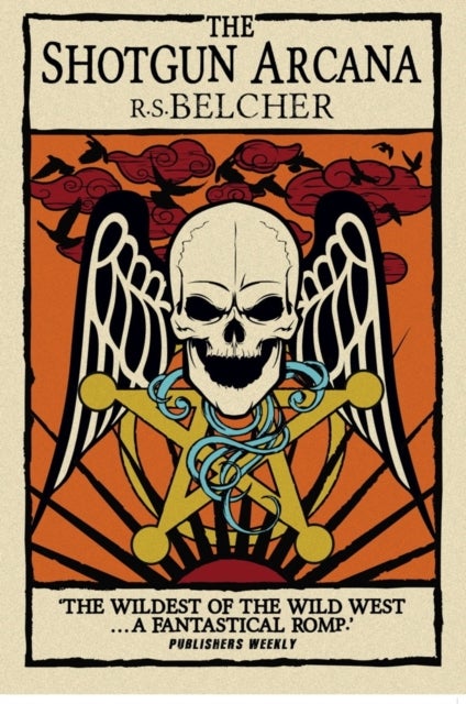 The Shotgun Arcana - The Six-Gun Tarot