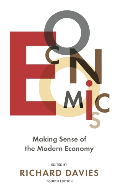 The Economist: Economics 4th edition - Making sense of the Modern Economy