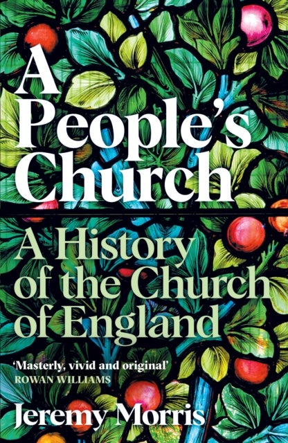 A People's Church - A History of the Church of England