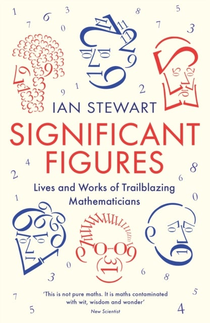 Significant Figures - Lives and Works of Trailblazing Mathematicians
