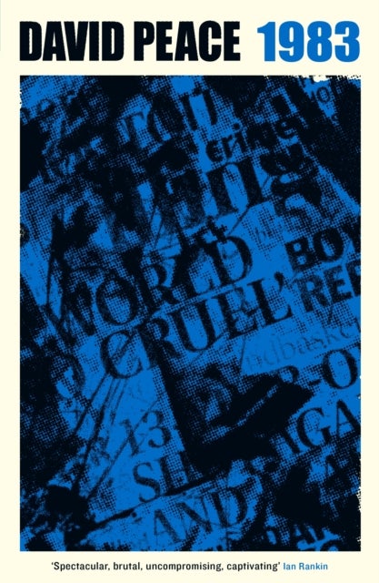 Red Riding 1983 - 'Unforgettable' Sunday Times Best Novels of the 21st Century