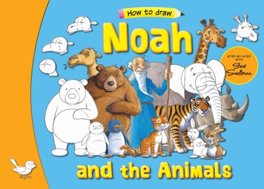 Noah and the Animals - Step by Step with Steve Smallman