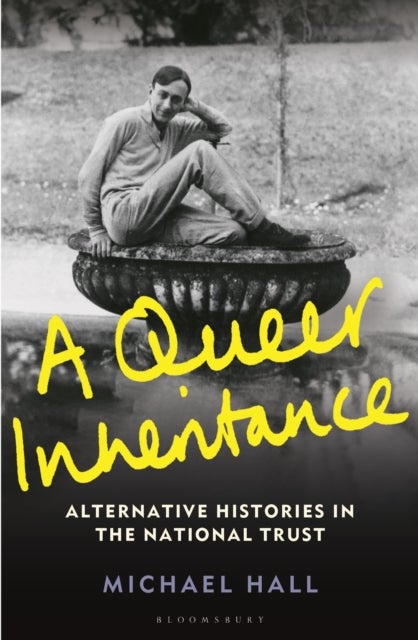 A Queer Inheritance - Alternative Histories in the National Trust