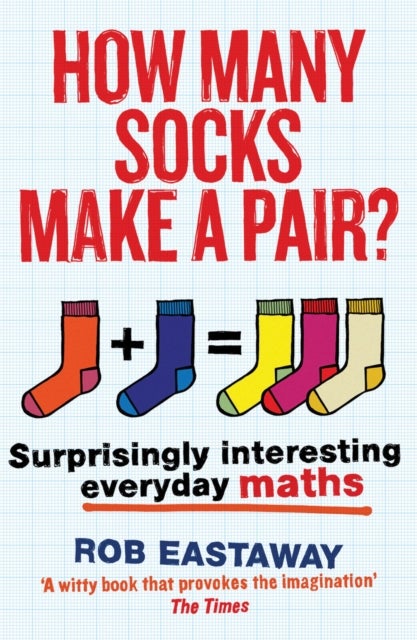 How Many Socks Make a Pair? - Surprisingly Interesting Everyday Maths