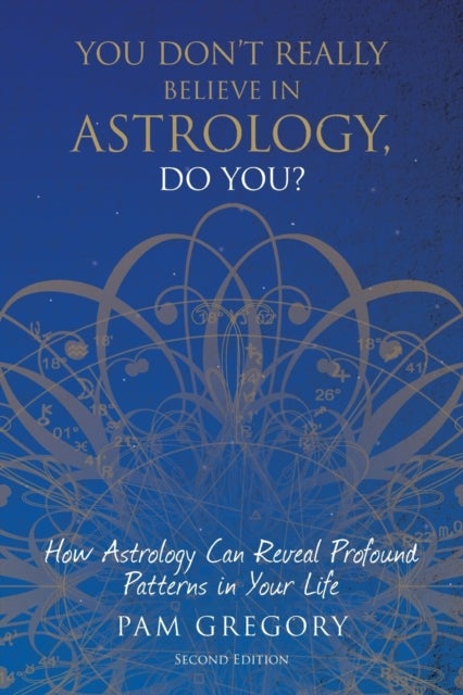 You Don't Really Believe in Astrology, Do You?