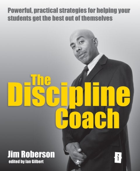 The Discipline Coach - If you're thinking discipline is keeping them in check, sorting them out, showing them what's good for them, because it's for their own good, because it's what the youth of today are so sorely lacking... you've got the wrong book