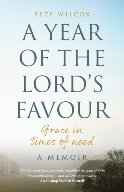 A Year of the Lord's Favour - Grace in times of need