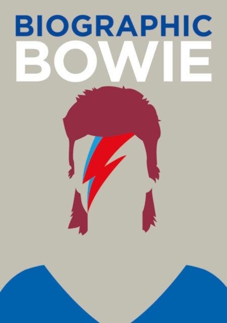 Biographic: Bowie - Great Lives in Graphic Form