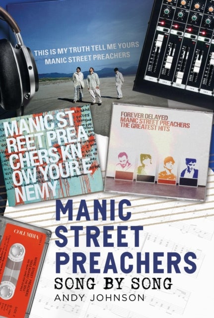 Manic Street Preachers - Song by Song