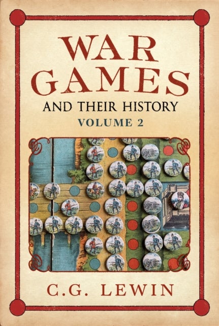 War Games and their History - Volume 2
