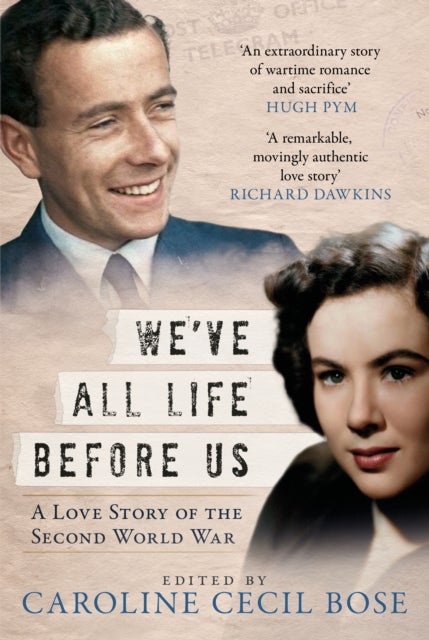 We've All Life Before Us - A Love Story of the Second World War