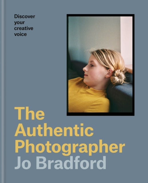 The Authentic Photographer - Finding your creative voice
